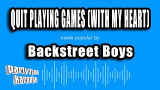 Backstreet Boys - Quit Playing Games (With My Heart) (Karaoke Version)