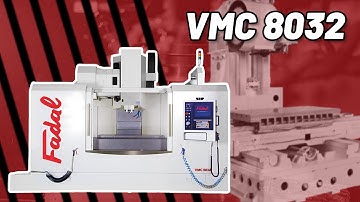 Fadal VMC 8032 | CNC Machining Centers | Fadal Engineering