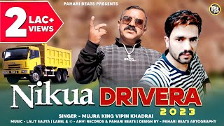 Latest Pahari Song 2023 | Ho Nikua Drivera | Vipin Khadrai | Lalit Sauta | Pahari Beats #nati2022