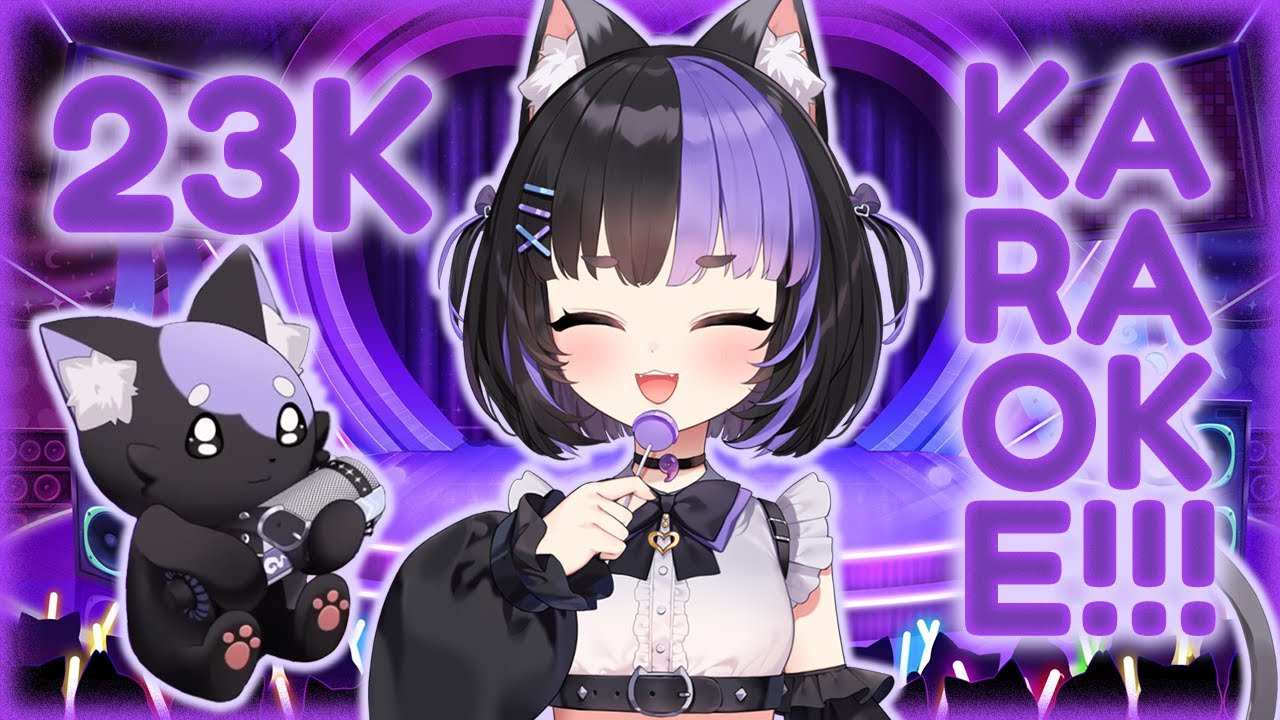 【KARAOKE】23K CELEBRATION STREAM!!