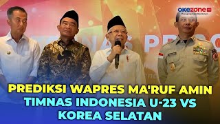 Wapres Ma’ruf Amin Yakin Timnas Indonesia U-23 Bisa Menang Lawan Korsel Jika Main Cantik by Okezone 143 views 19 hours ago 2 minutes, 27 seconds