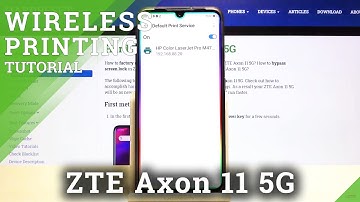 How to Connect Printer with ZTE Axon 11 5G – Printing Setup