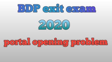 Nsou BDP exit examination 2020 portal opening problem 1st day