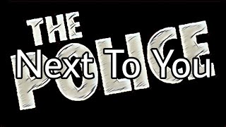 Download Lagu THE POLICE - Next To You (Lyric Video) MP3 Download Lagu THE POLICE - Next To You (Lyric Video) MP3