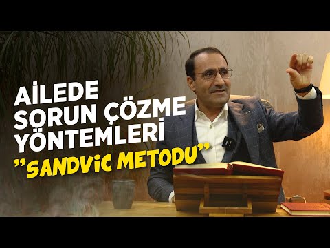 Ailede Sorun Çözme Yöntemleri (Sandviç Metodu) - Ferhat Aslan