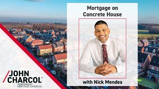 Getting a Mortgage on Concrete Property I Nick Mendes