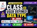 Class as User Defined Data Type |JavaLearningHub_4_ICSC is live