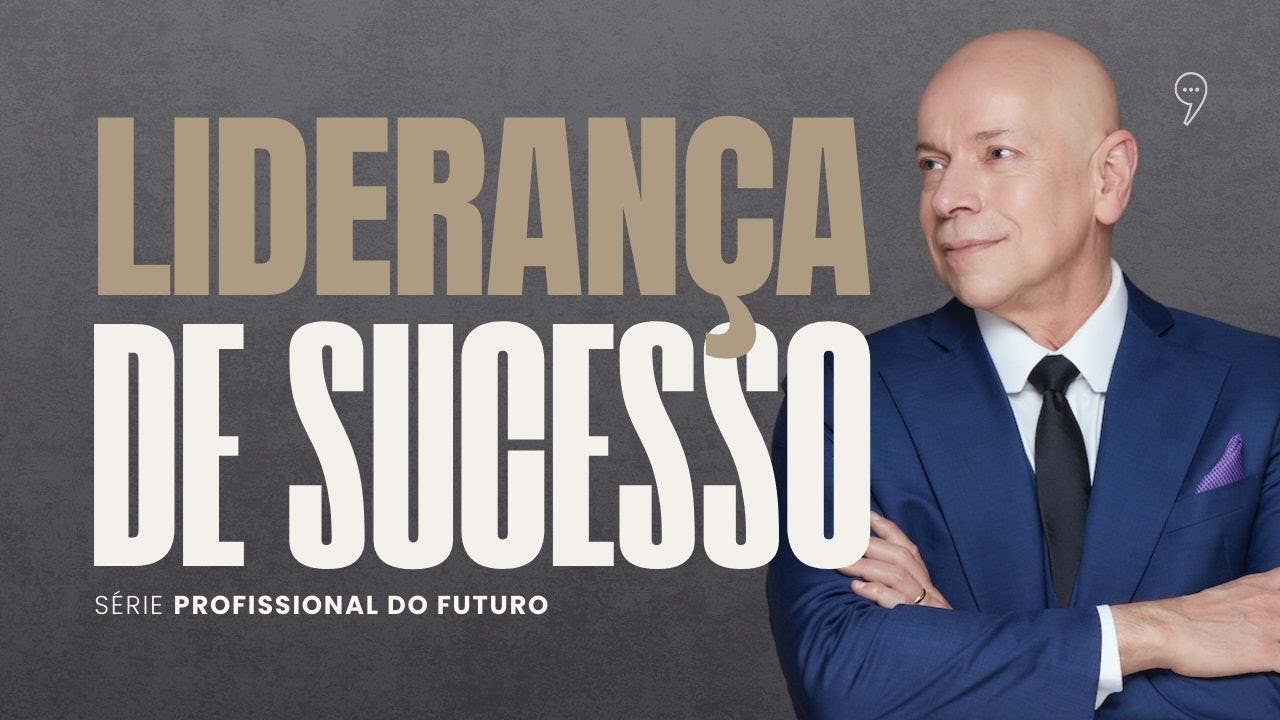 Liderança de sucesso | Série 