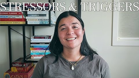 Identifying Your Stressors or Triggers