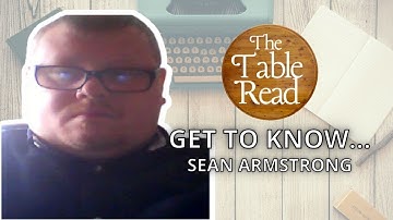 Get To Know... Sean Armstrong, author of The Green Girl And the Serum, on The Table Read