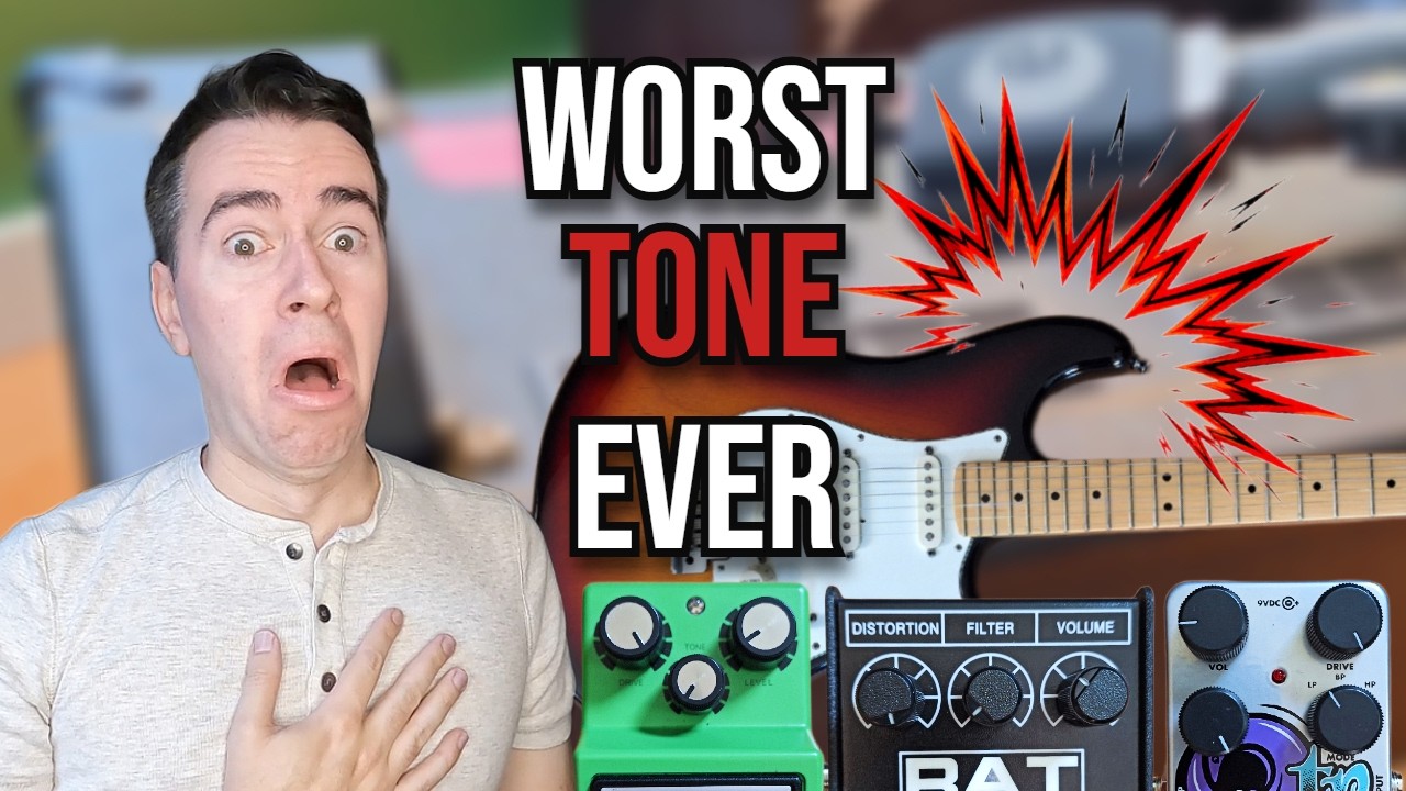 The Worst Guitar Tone Ever