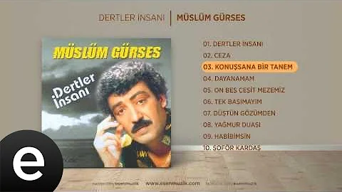 Müslüm Gürses - Konuşsana Bir Tanem (Official Audio)