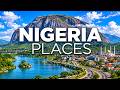 10 Best Places to Visit in Nigeria | Travel Video Guide