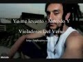 Yo me levanto - Morodo y Violadores Del Verso