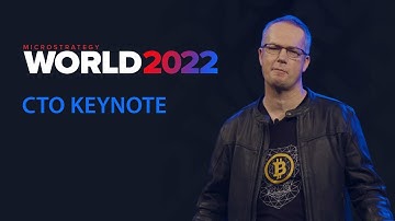 MicroStrategy World 2022 CTO Keynote