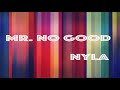 Nyla  mr no good