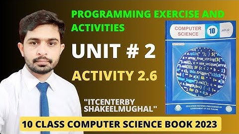 Activity 2.6 | unit 2 |Programming Exercise | 10 class computer science book 2023.