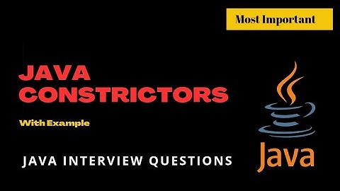🔥 Java Constructors Explained with Examples | Must-Know Concept for Java Interviews