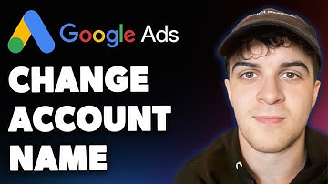 How to Change the Google Ads Account Name - Rename Google Ads Account (Full 2025 Guide)