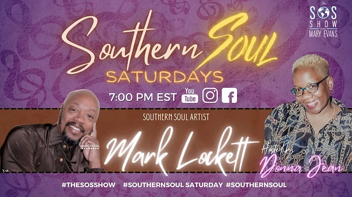 Mark Lockett |Southern Soul Saturday