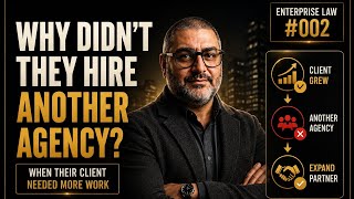Enterprise Law #002: Why Client Growth Shouldn't Mean More Agencies for you?