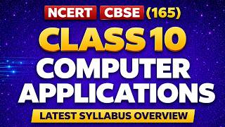 CBSE Class 10 Computer Applications Syllabus Complete Video | Secret mentioned to get 90% marks |