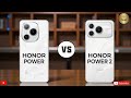 Honor Power Vs Honor Power 2 II Full Comparison ⚡ Which One Is Better?!