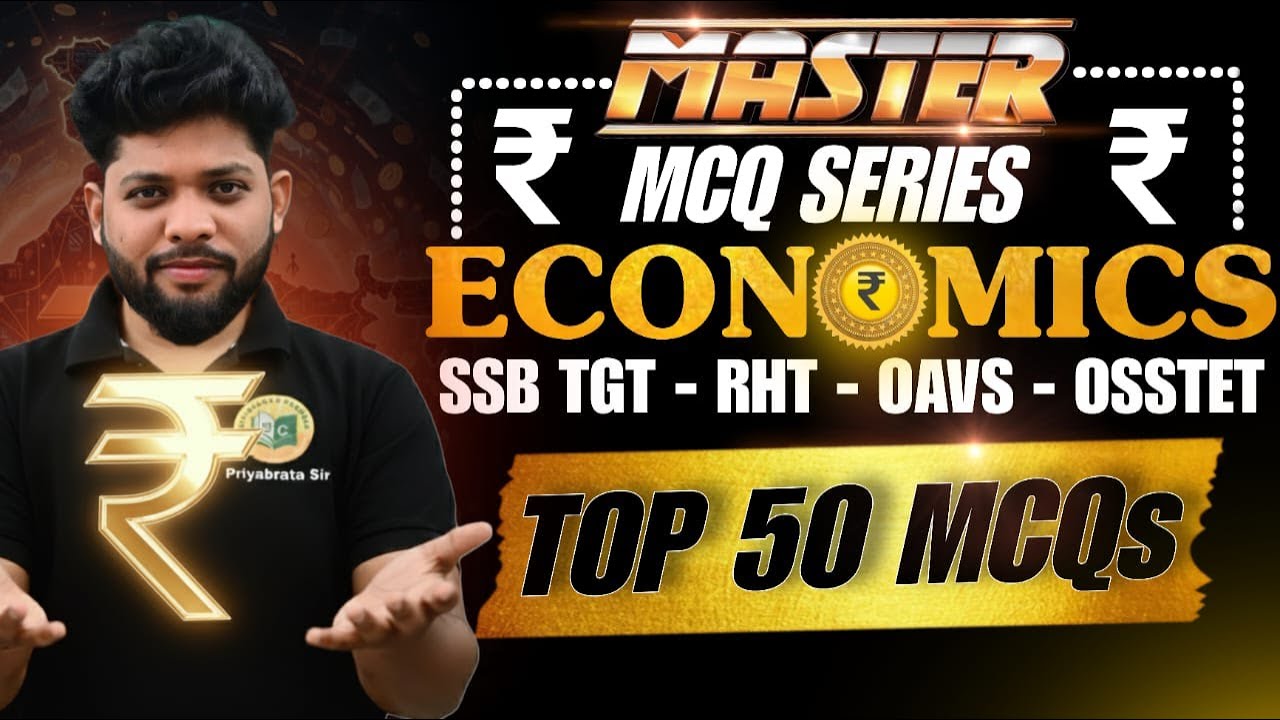 ECONOMICS  MCQs FOR OAVS, SSB TGT, RHT, OSSTET BY PRIYABRATA SIR || #bidyasagarclasses_tet #tet