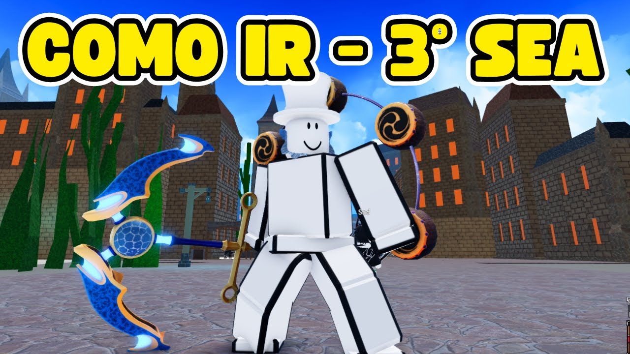 Como Ir Para O Terceiro Mar No King Legacy Youtube 