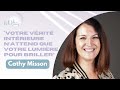 Votre vrit intrieure nattend que votre lumire pour briller avec cathy misson 