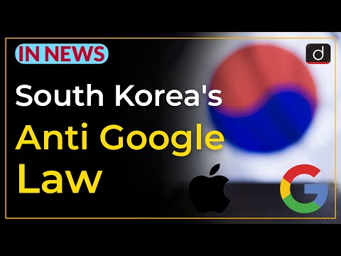 South Korea's Anti Google Law - IN NEWS | Drishti IAS English – Watch On YouTube