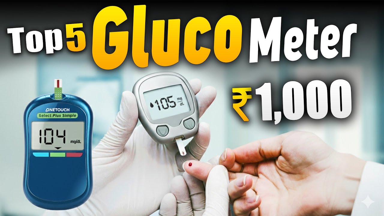 Top 5 Glucometers in India | continuous glucose monitor 🔥best glucometer india