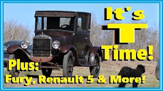 Spring is Here! 1926 Model T First Drive, 1966 Fury, Renault 5, and Ford Granada Upgrades!