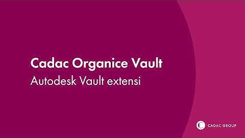 Cadac Organice Vault | Autodesk | Cadac Group