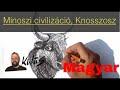 Mnoszi civilizci knosszosz  mvszettrtneti oktat sorozat kls lszl rajzaival