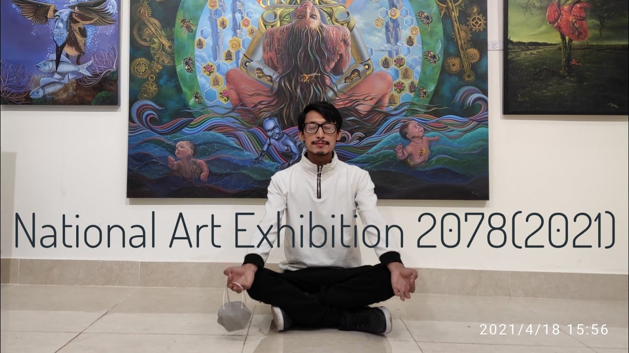 || National Art Exhibition Of Nepal  2078 || Nepal Academy Of Fine Art || Naxal ||
