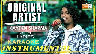 Orginal Artist (INSTRUMENTAL BEAT) with lyrics | Kayden Sharma | SURAJTHELEKHAK | MTV Hustle 03