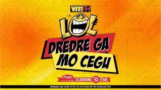Dredre Ga Mo Cegu EP581