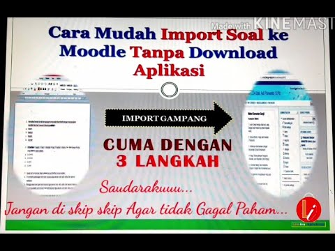 Cara Mudah Import Soal ke Moodle Tanpa Download Aplikasi - YouTube