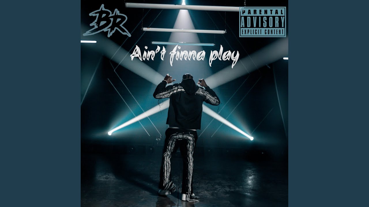 Aint finna play (Radio Edit)