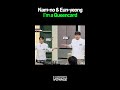 Nam-no & Eun-yeong's I'm a Queencard