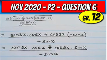 Nov. 2020 - Paper 2 - Question 6 - Trigonometry (Grade 12 Mathematics)