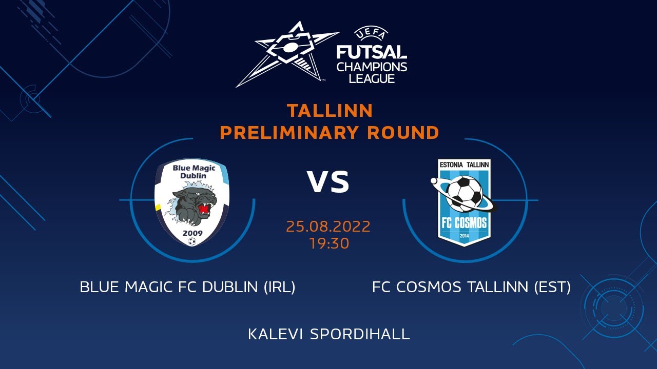 Blue Magic FC (IRL) - FC Cosmos (EST). UEFA Futsal Champions League