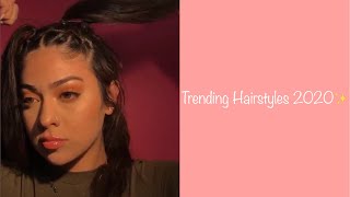 Trending Hairstyles 2020✨