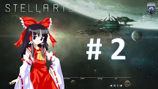 FIRE-SPITTING GIRLS and MY CHARMING PERSONALITY Let's Play~Touhou Stellaris Project Ep 2