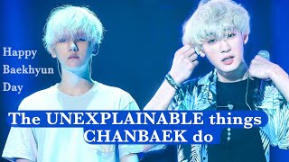 the UNEXPLAINABLE things Chanbaek do - 찬백