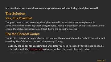 How to Achieve Adaptive Video Encoding with an Alpha Channel Using FFmpeg
