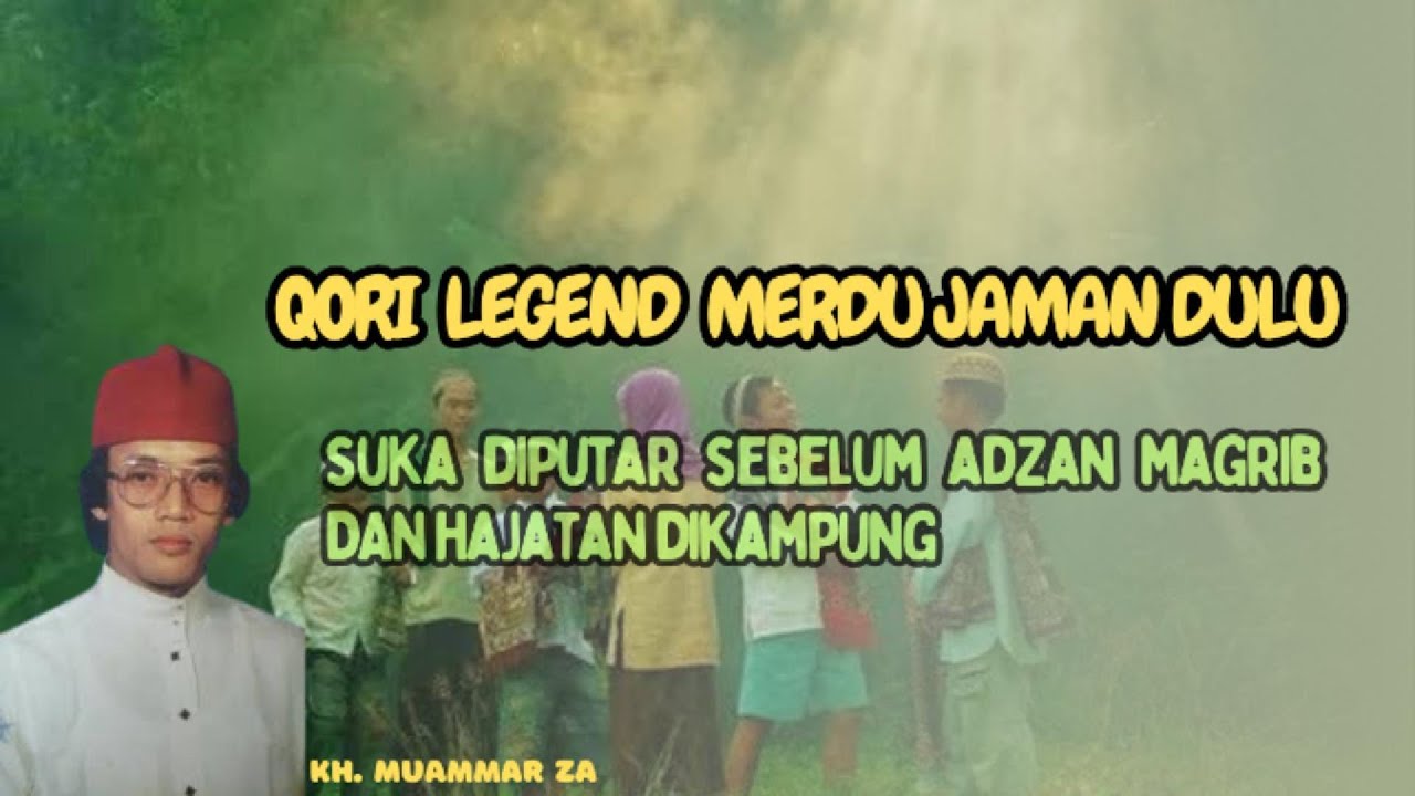 Suara merdu yg slalu dirindukan ||KH. Muammar Za