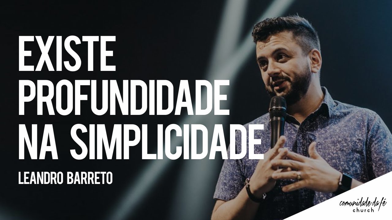 Leandro Barreto // Existe profundidade na simplicidade