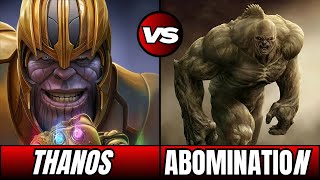 THANOS VS ABOMINATION | BATTLE COMPARISON | IN HINDI || SAM CHAUDHARYYY